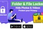 Preserve your memories using Folder Vault (FV) Photo & Video Locker